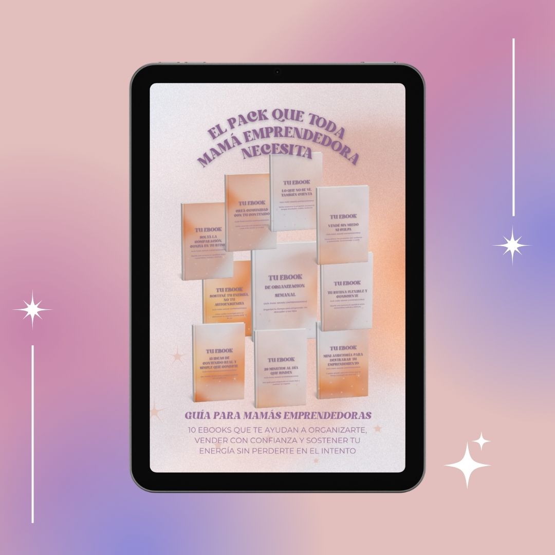 Pack (Digital) de 10 eBooks para Madres Emprendedoras